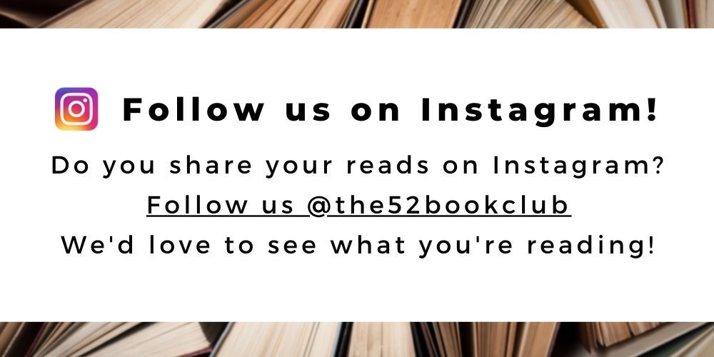 The 52 Book Club 2021 guide: follow us on Instagram to share what you're reading!