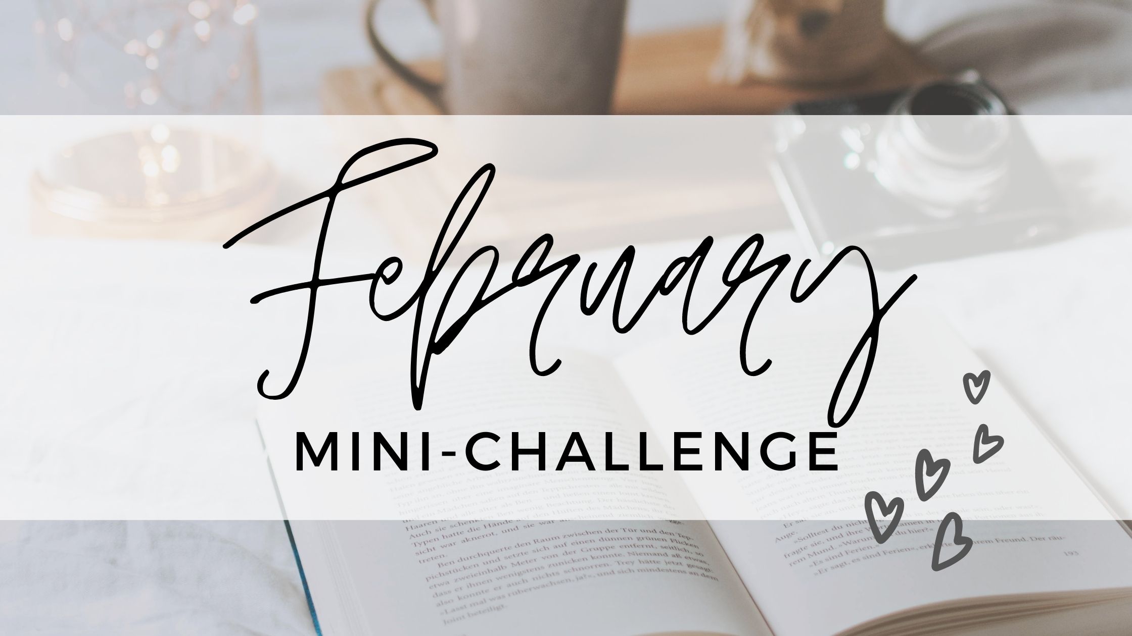 February Mini-Challenge text and hearts over photo of a book