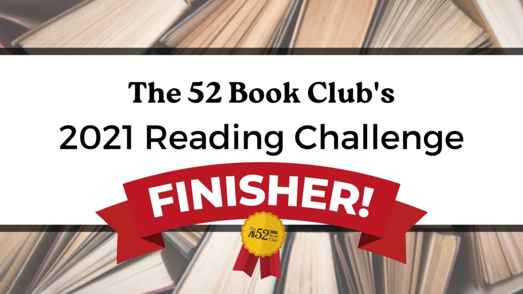 The 52 Book Club's 2021 Reading Challenge Finisher!