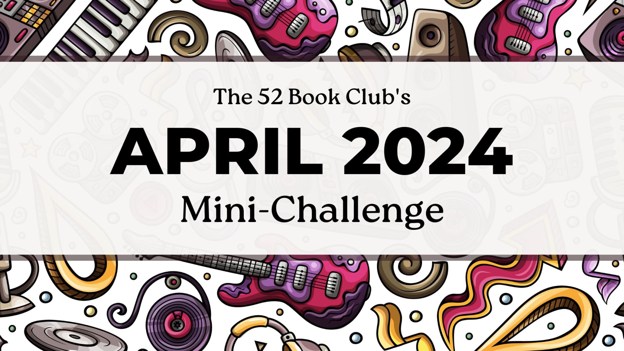 April 2024 Mini-Challenge – The 52 Book Club